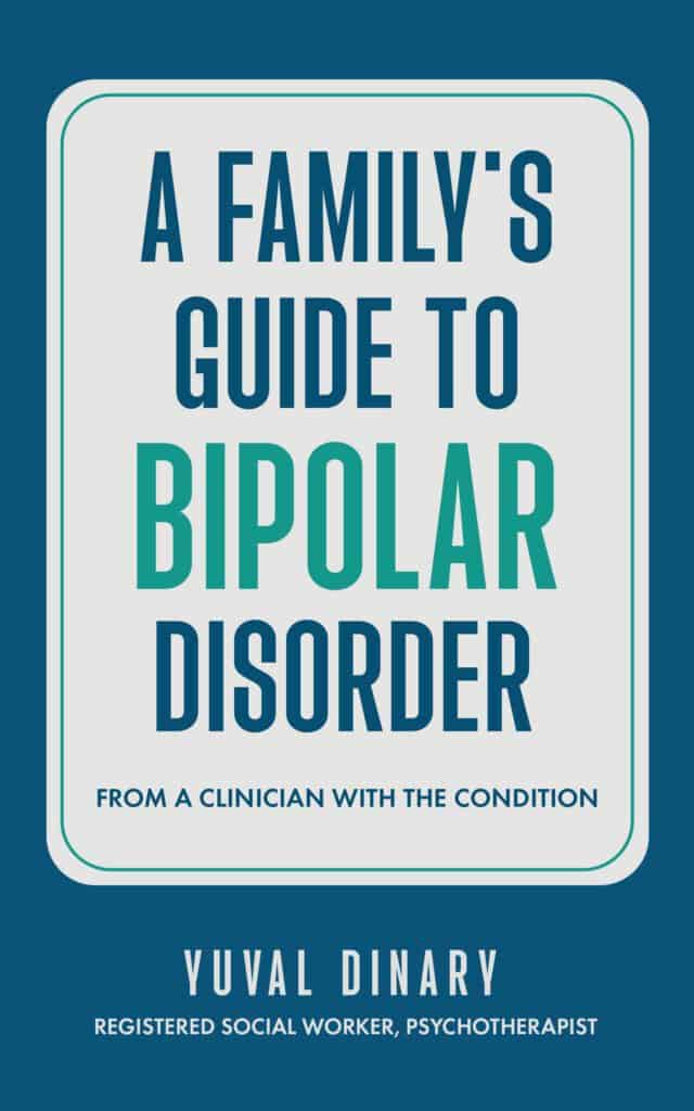 A Family's Guide to Bipolar Disorder